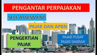 #pengantarperpajakan      Pengantar Perpajakan,           Pajak dan APBN