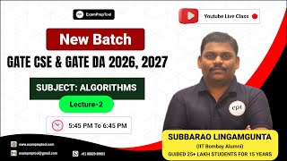 NEW BATCH | LECTURE-2 | ALGORITHMS | GATE CSE & DA 2025/26/27 | PLACEMENTS