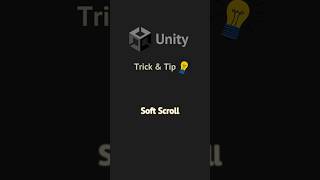 [UnityTips] Soft Scroll - The Secret Unity UI Setting for Beautiful Scroll Views! 🤫