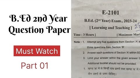 B.Ed 2nd Year Question Paper | Must Watch before Exam | Sri dev suman university!