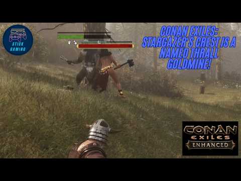 Conan Exiles: Stargazer's Crest Is a Named Thrall Goldmine! E12