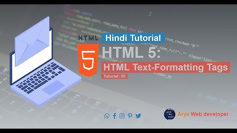 HTML 5: HTML Text Formatting Tags In Hindi.