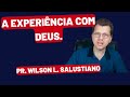 A Experiência Com Deus.