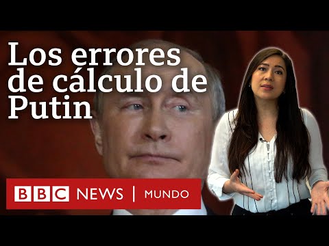 3 errores de cálculo de Putin que están alargando la guerra en Ucrania