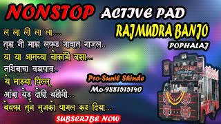 NONSTOP ACTIVE PAD MIX RAJMUDRA BANJO POPHALAJ