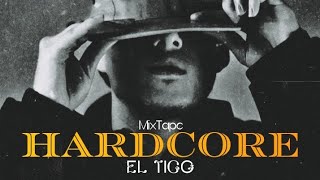 Hardcore [MixTape] | Tico