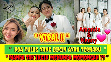 🔥VIRAL‼️“Amanda & Kenny — Doa Tulus yang Bikin Ayah Terharu 😭" | Tak Ingin Menunda Momongan 💞...