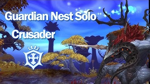 Guardian Nest Solo - Crusader Lv70 - Dragon Nest EU