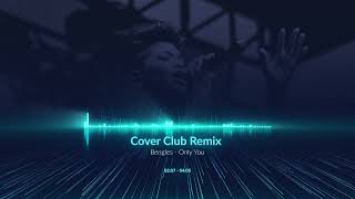 Bengles - Only You (CoverClub by Dj Happy Remix)