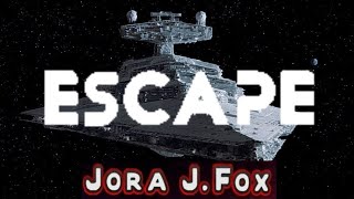 J -J Fox- Escape 🌟🚀🎆