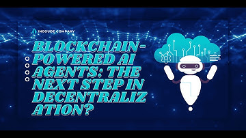 🤖⛓️ Blockchain-Powered AI Agents: The Next Step in Decentralization? 🚀