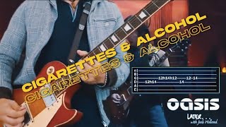 CIGARETTES & ALCOHOL (2000) - Oasis Guitar tabs