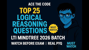 Top 25 Logical Reasoning Questions for LTI Mindtree | Must Watch Before Exam 2026 Batch