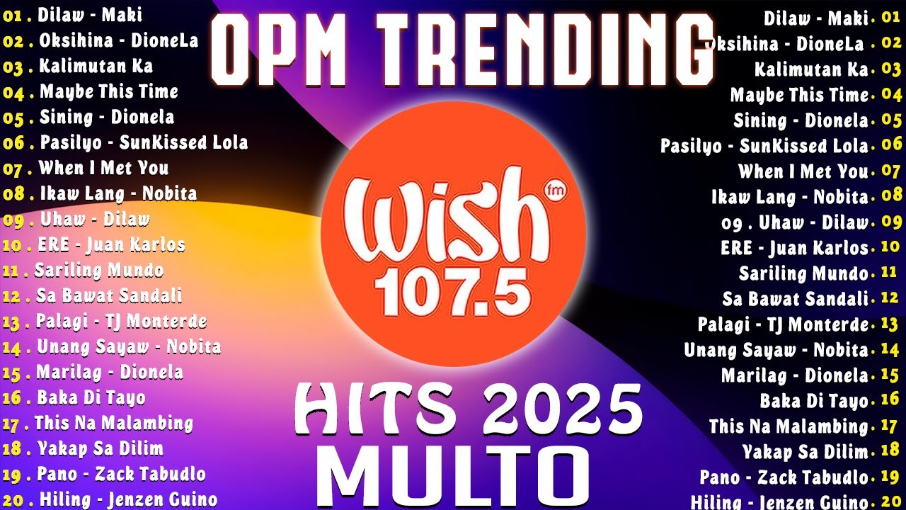 New OPM Trending 2025 Playlist ️💗Best Of Wish 107.5 Song Playlist 2025 - OPM Tagalog Love Songs