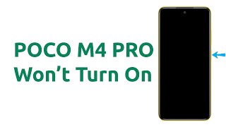 How To Fix A Poco M4 Pro 5G That Won’t Turn On [2022]