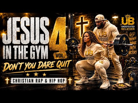 JESUS IN THE GYM VOL 4 | Christian  Workout Music 2026 Rap & Hip Hop| Faith & Fitness Motivation  