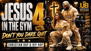 JESUS IN THE GYM VOL 4 | Christian  Workout Music 2026 Rap & Hip Hop| Faith & Fitness Motivation  