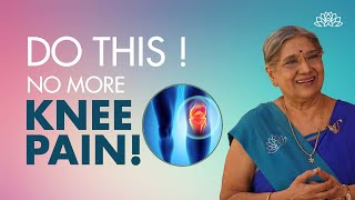 Home Remedies for Knee Pain: Exercises For Knee Pain | Yoga For Knee Pain Relief | Dr. Hansaji
