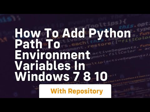 How to add python path to environment variables in windows 7 8 10