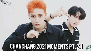 ChanChang 2021 Moments Pt. 2.1