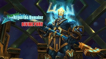 Divine Fury vs Argus the Unmaker (Heroic)