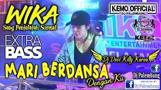 FULL BASS 2023 || SANG PENJELAJAH SUMSEL || GASSPOLL DJ WIKA IS THE BEST