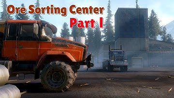 Ore Sorting Center Contract | SnowRunner Pt. 1
