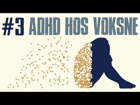 Video: 3 måder at afgøre, om du har voksen ADHD
