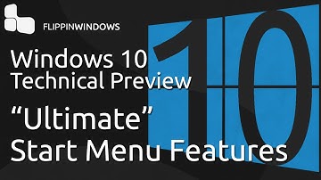 Windows 10 Tech Preview: "Ultimate Start Menu"