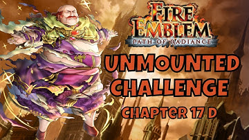 Fire Emblem Path of Radiance Unmounted Challenge Chapter 17 D