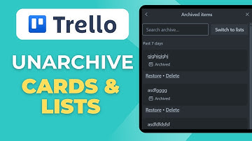 How To Unarchive Trello Cards And Lists Quick Tips Series