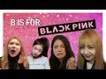 LEARN THE ALPHABET WITH BLACKPINK