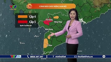 Dự báo thời tiết Tây Nam Bộ ngày mai 16/3/2023 | Miền Tây cảnh báo cháy rừng rất cao | VTVWDB