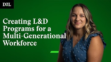 How To Create a Successful L&D Program for a Multi-Generational Workforce