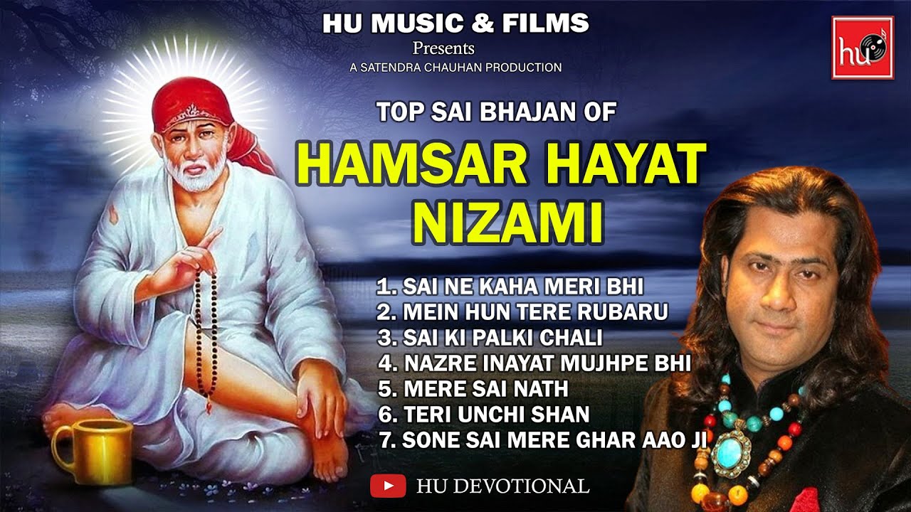 Top Sai Bhajan Of Hamsar Hayat Nizami I Most Popular Sai Baba Bhajan I HU Devotional