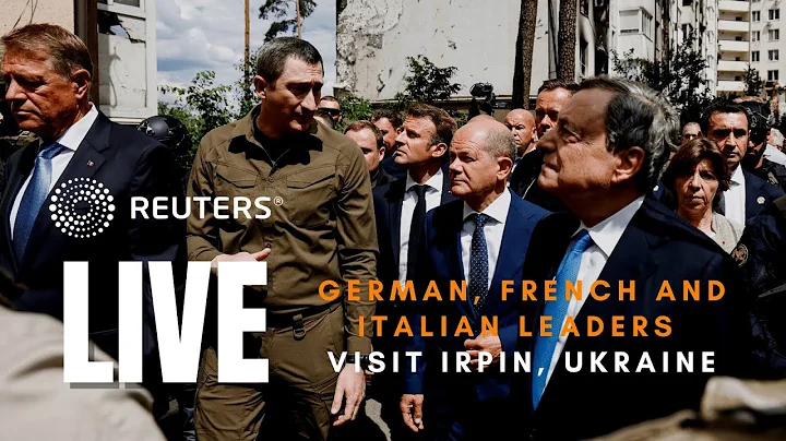 LIVE: German, French and Italian leaders visit Irpin, Ukraine - DayDayNews