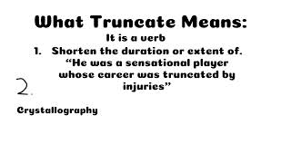 What Truncate Means