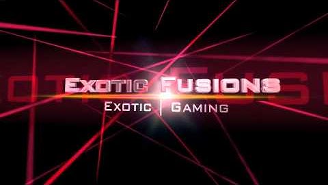 Exotic™ | Fusions Intro uploaded from FliXpress.com