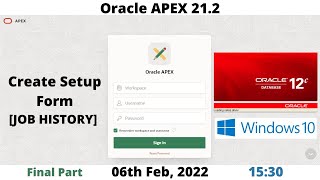 Oracle APEX 21.2 | Create Setup Form | Job History | Part 2