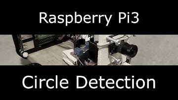 Raspberry Pi3 - Circle Detection with OpenCV