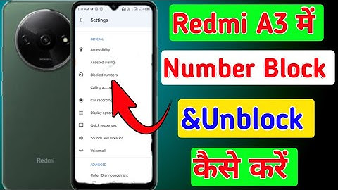 Redmi a3 mobile me number block aur unblock kaise kare/how to number block in redmi a3