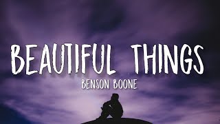 Benson Boone - Beautiful Things (Lyrics) "i want you i need you oh god"