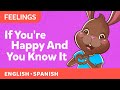 Canticos  if youre happy and you know it  bilingual nursery rhymes  learn in english and spanish