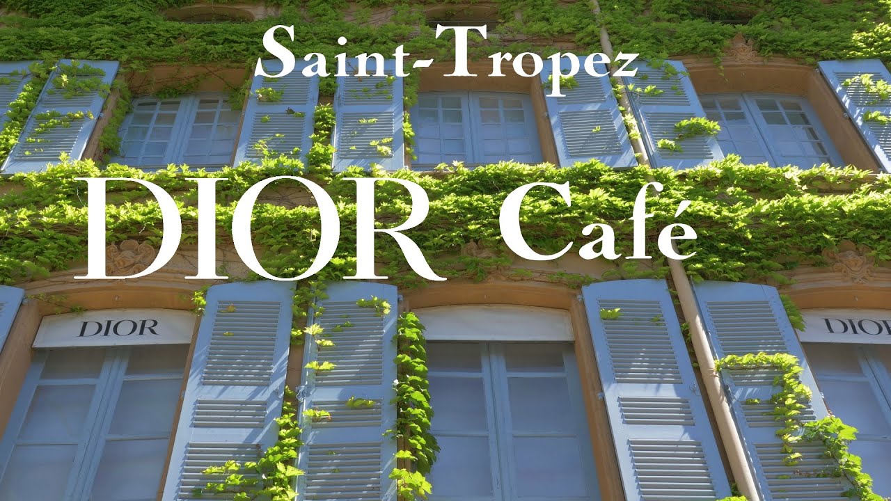 DIOR Café des Lices - Saint-Tropez 