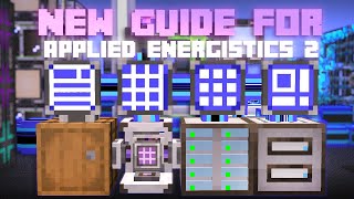 : Guide to New Applied Energistics 2 from Simple to Advanced