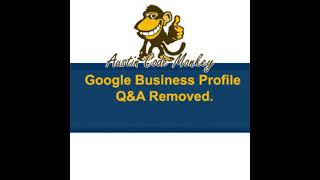 Google Business Profile Q&A Is Gone. Here Is What Replaced It and What You Should Do Now.