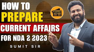Ultimate Strategy😱 NDA NA Current Affairs 2023 | How to Prepare for NDA 2 2023 | Learn With Sumit