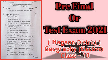 Pre - Final Or Test exam 2021 | Geography | Nagaon District | Class 10 | HSLC 2021 | You can learn