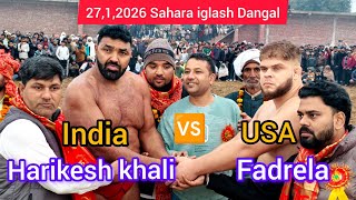 Harikesh Khali wrestler 🆚 fadrela USA 2 lakh 11 hjar ki kushti 27,1,2026 #fitness #motivation