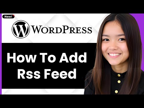 How to Add Rss Feed in Wordpress 2026 (Step By Step)